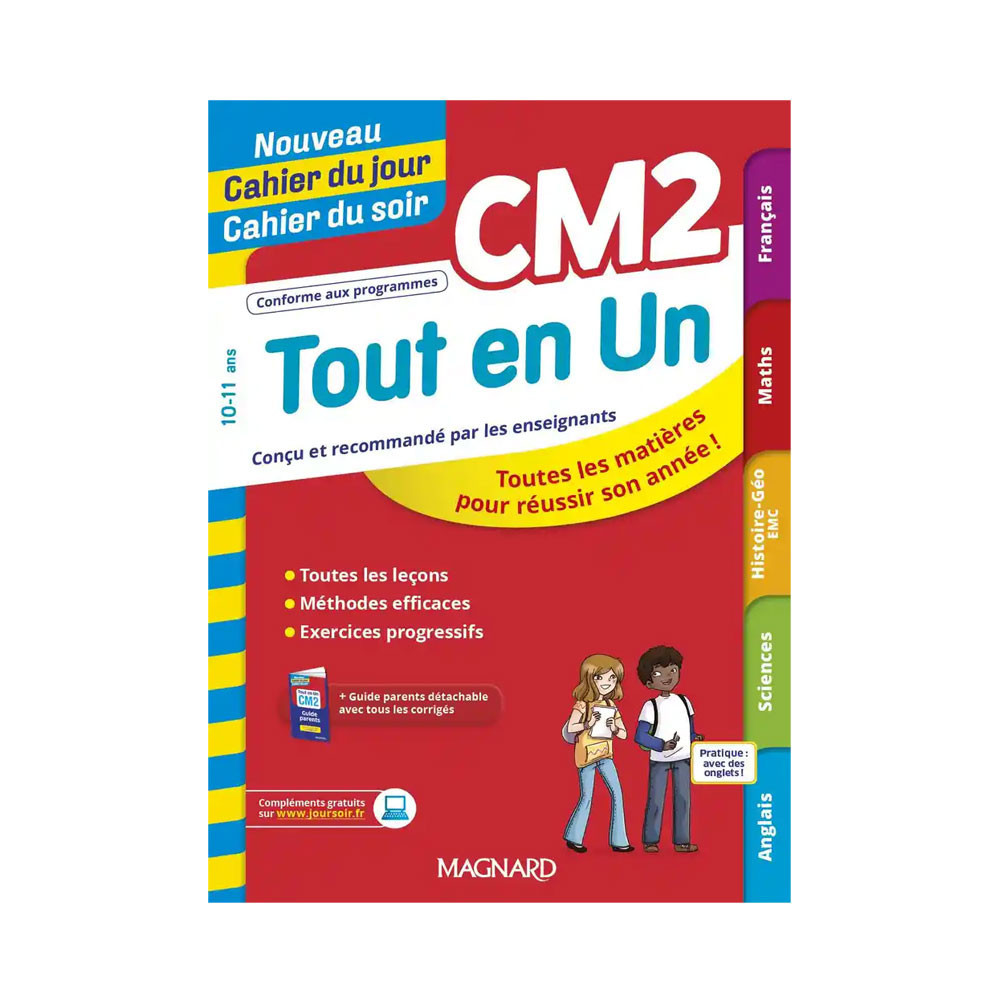 Tout en Un CM2 - Leçons, méthodes et exercices - Nouveau Cahier du jour Cahier du soir