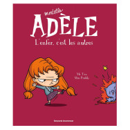 Mortelle Adèle Tome 2 -  L'enfer, c'est les autres