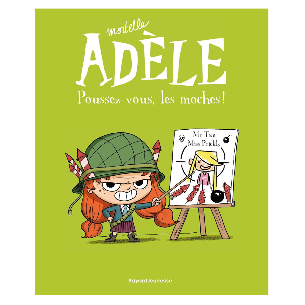 Mortelle Adèle Tome 5 - Poussez-vous, les moches !