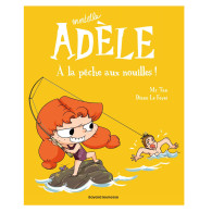Mortelle Adèle Tome 12 -  A la pêche aux nouilles