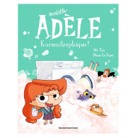 Mortelle Adèle Tome 17 -Karmastrophique
