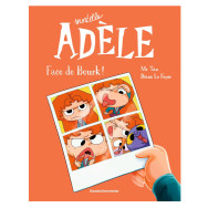 Mortelle Adèle Tome 19 - Face de Beurk !