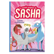 Le monde magique de Sasha Tome 4 - Leçons de princesse