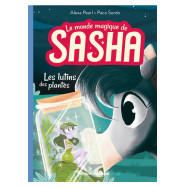 Le monde magique de Sasha Tome 5 - Les lutins des plantes
