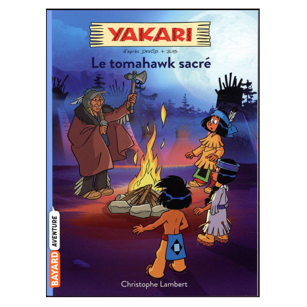 Yakari Tome 2 - Le tomahawk sacré