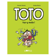 Toto Tome 6 - Vas-y mollo !
