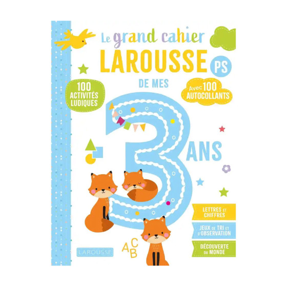 Le grand cahier Larousse de mes 3 ans PS