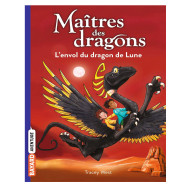 Maîtres des dragons Tome 6 - L'envol du dragon de Lune