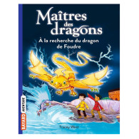 Maîtres des dragons Tome 7 - A la recherche du dragon de Foudre