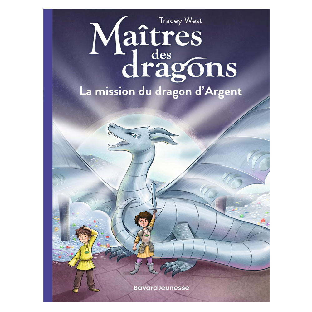Maîtres des dragons Tome 11 - La mission du dragon d'Argent