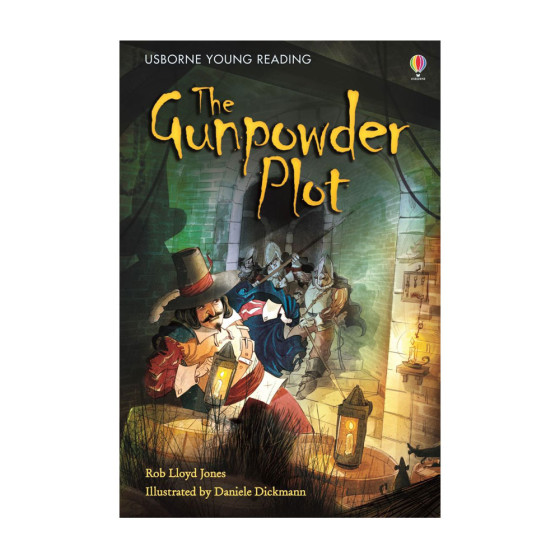 The Gunpowder Plot - Rob Lloyd Jones - Young...