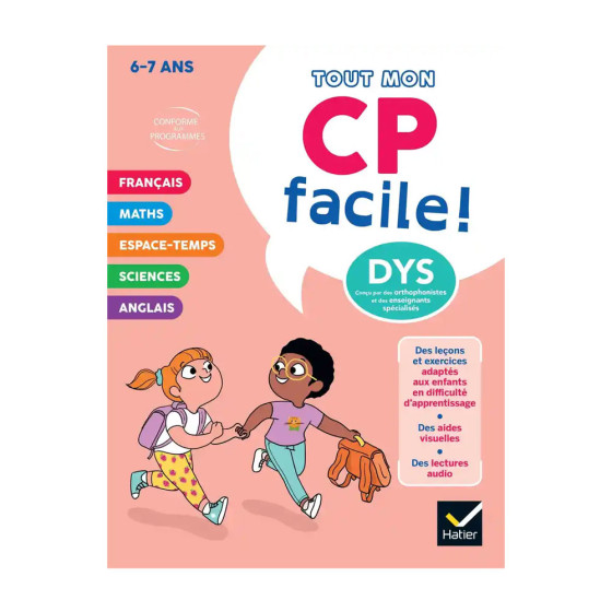 Mon CP facile ! Adapté aux enfants DYS ou en...