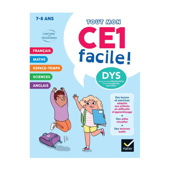 Mon CE1 facile ! Adapté aux enfants DYS ou en...