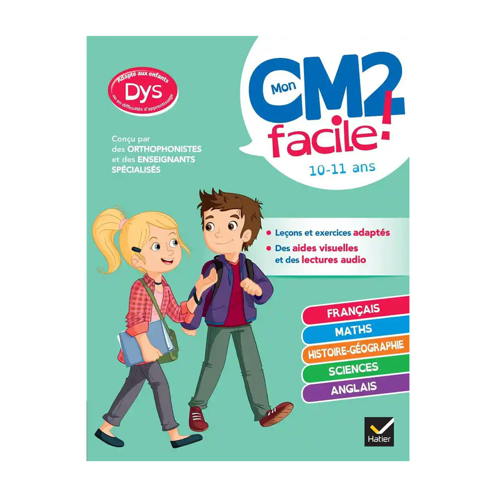Mon CM2 facile ! adapté aux enfants DYS ou en difficulté d'apprentissage