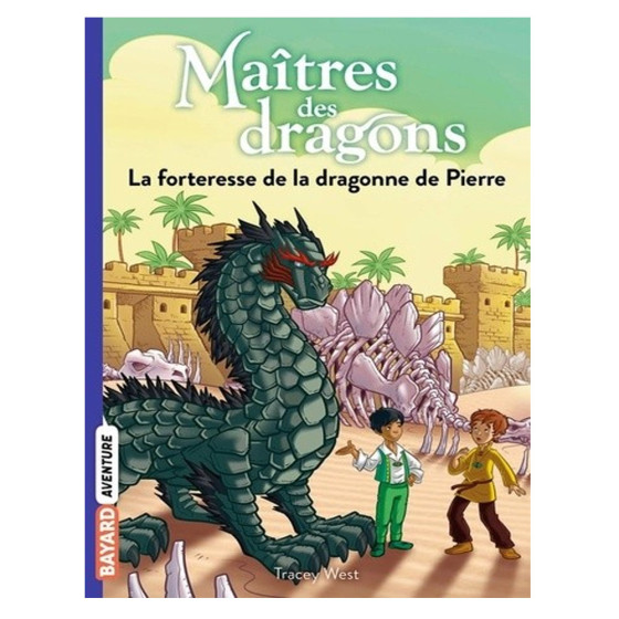 Maîtres des dragons Tome 17 - La forteresse de...