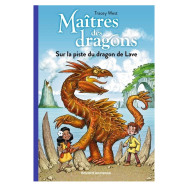 Maîtres des dragons Tome 18 - Sur la piste du dragon de Lave