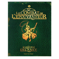 L'Epouvanteur Tome 4 -  Le combat de l'épouvanteur