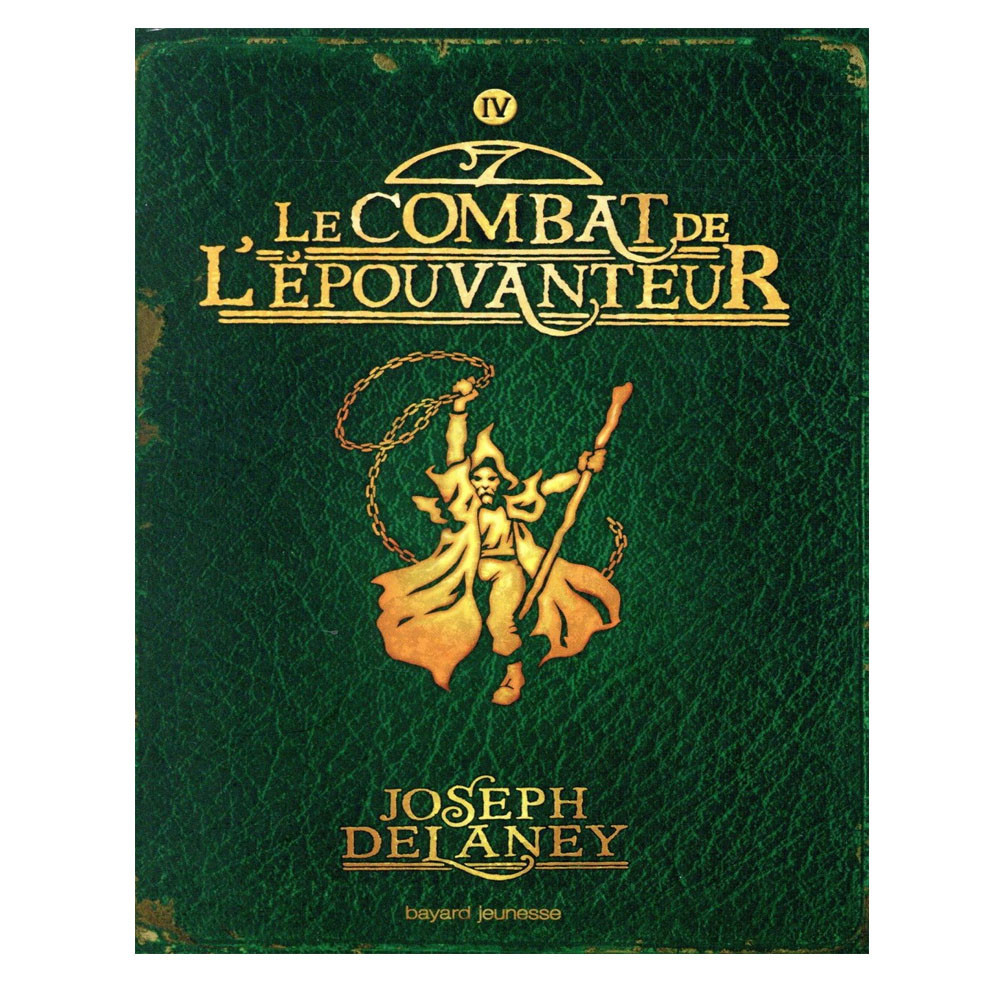 L'Epouvanteur Tome 4 -  Le combat de l'épouvanteur