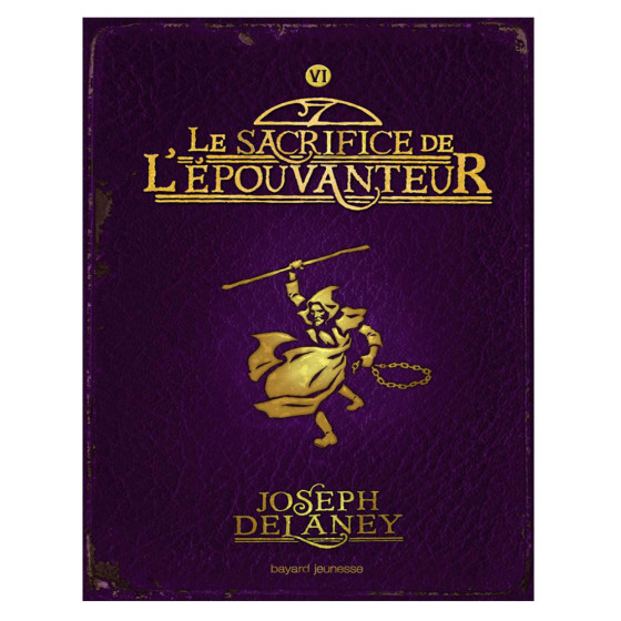 L'Epouvanteur Tome 6 -  Le sacrifice de...