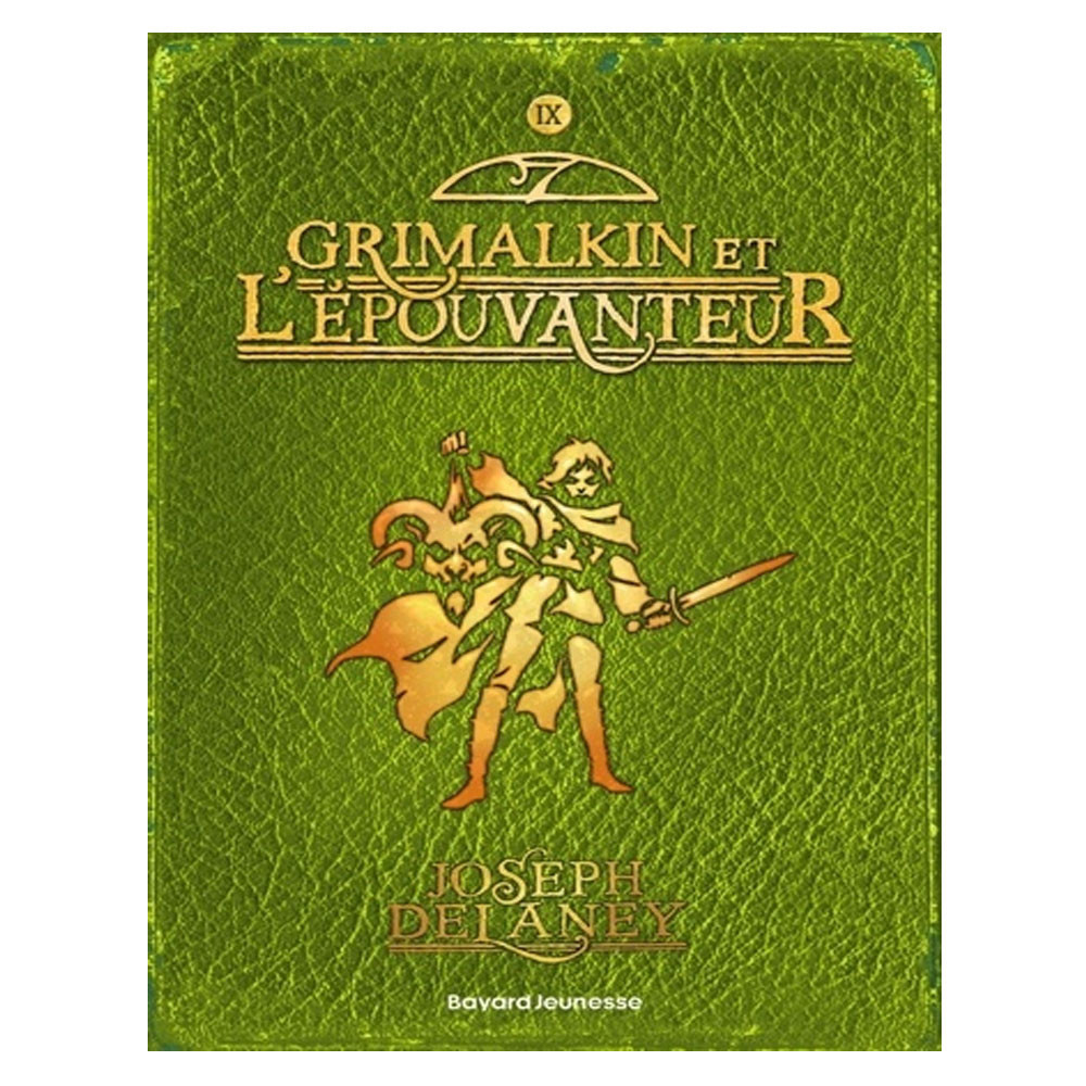 L'Epouvanteur Tome 9 - Grimalkin et l'épouvanteur