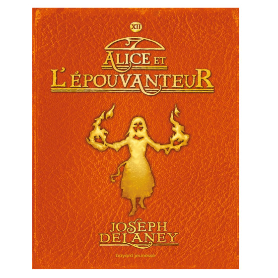 L'Epouvanteur Tome 12 -  Alice et l'Epouvanteur
