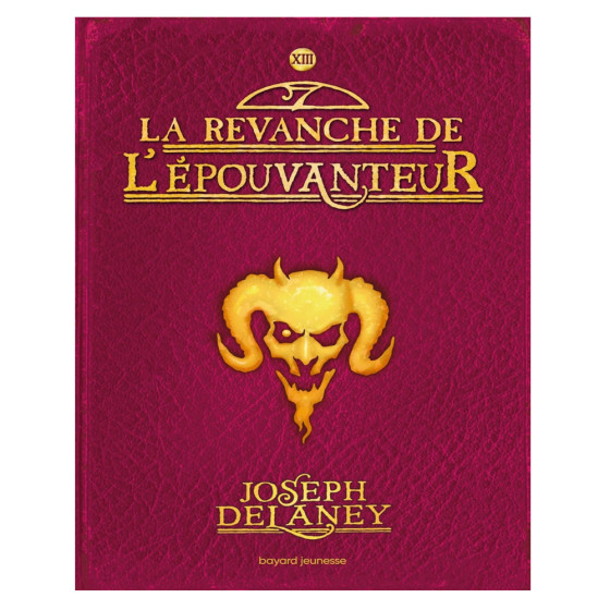 L'Epouvanteur Tome 13 -  La revanche de...