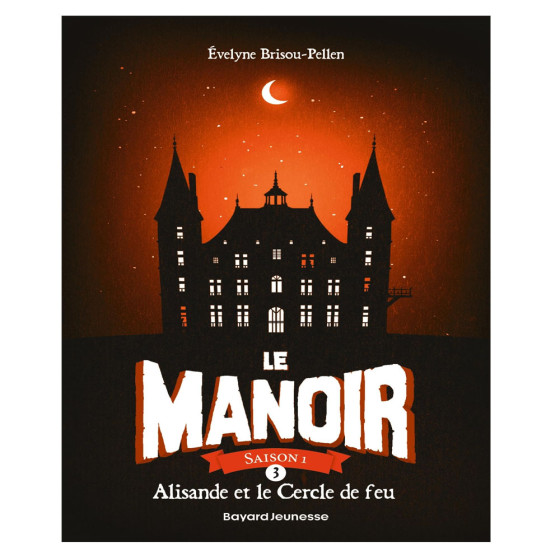 Le Manoir, Saison 1 Tome 3 -  Alisande et le...