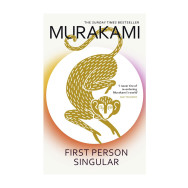 First Person Singular - Haruki Murakami