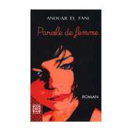Parole de femme - Anouar El Fani