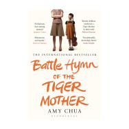 Battle Hymn of the Tiger Mother - Amy CHUA