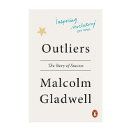 Outliers The Story of Success - Malcolm Gladwell