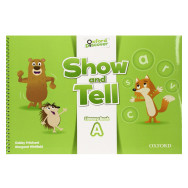 Oxford Show and Tell 2. Literacy Book A