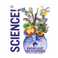 Knowledge Encyclopedia Science ! - DK