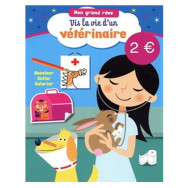 Vis la vie d'un vétérinaire