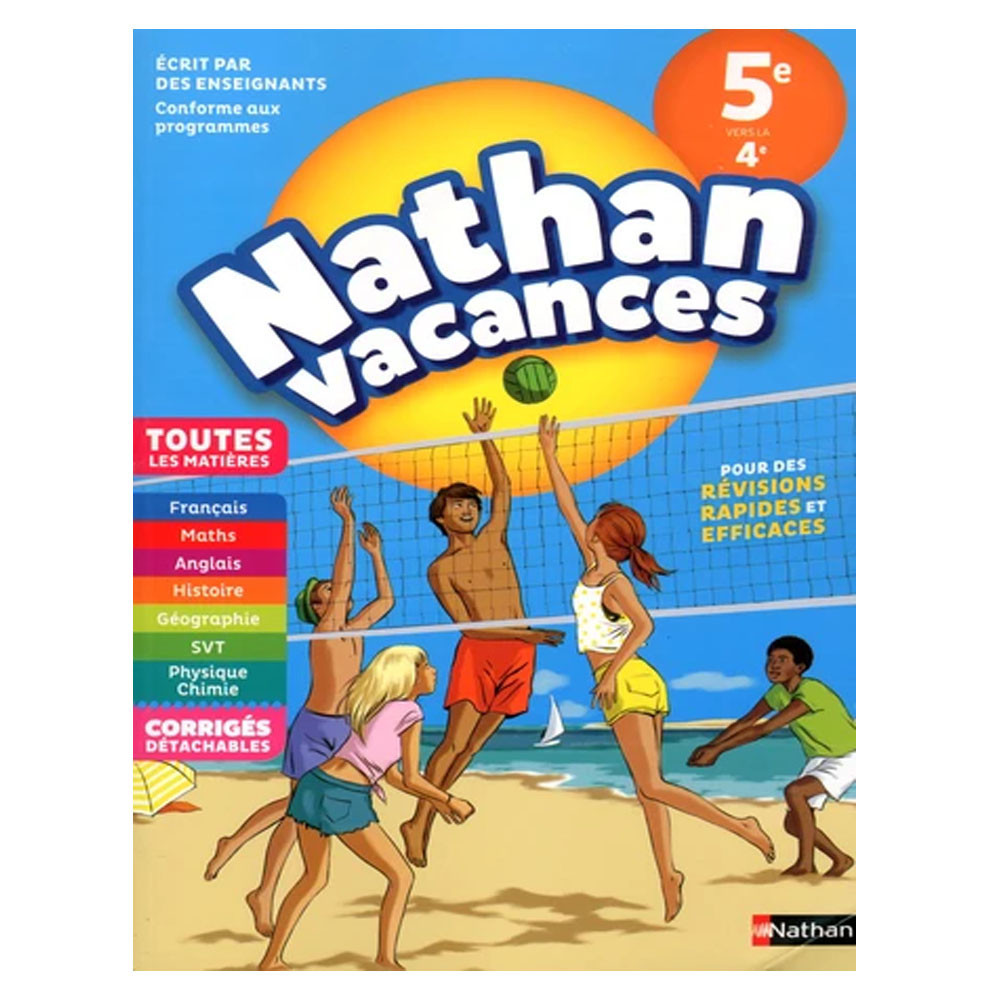 Nathan Vacances Toutes les matières de la 5e vers la 4e Edition 2018