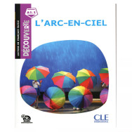 Découverte L'arc en ciel