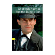 Sherlock Holmes and the Duke's Son -Level 1 - A.C. Doyle and Jennifer Bassett