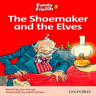 Family and Friends 2-  The Shoemaker and the Elves