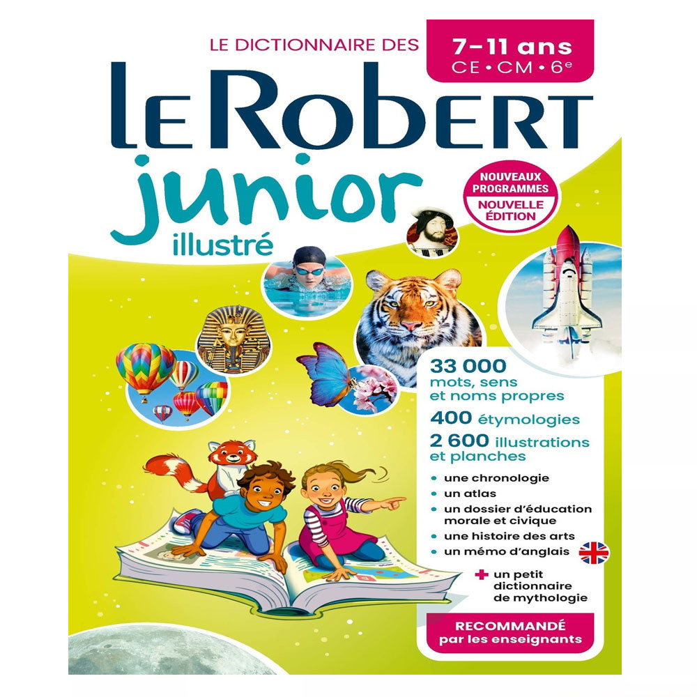 Le Robert Junior illustré. 7-11 ans, CE-CM-6e