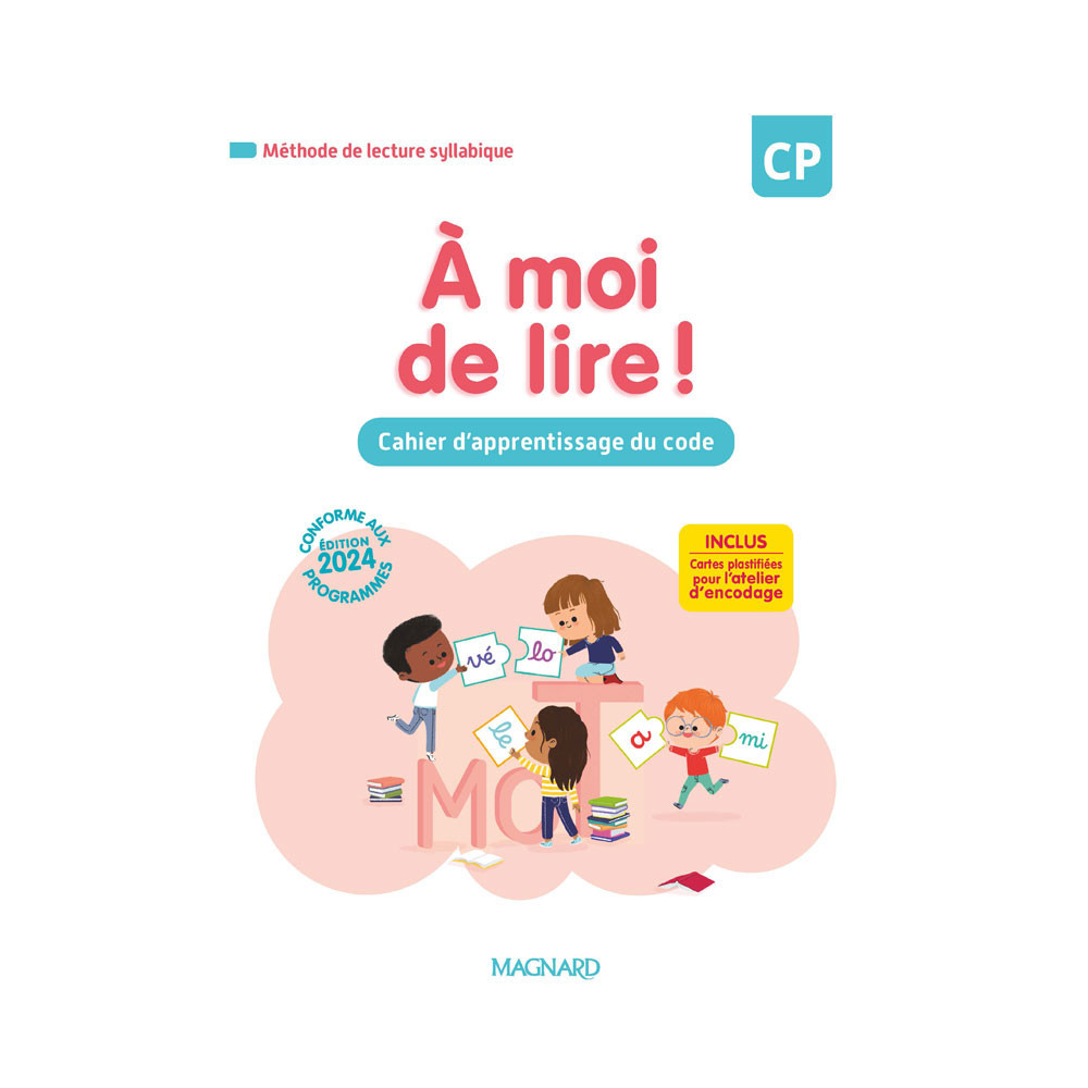 À moi de lire ! CP- Cahier d'apprentissage du code