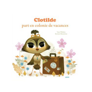 Clotilde part en colonie de vacances