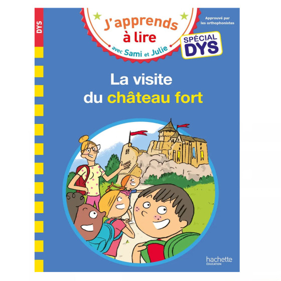 J'apprends à lire avec Sami et Julie La visite du château fort - Adapté aux dyslexie