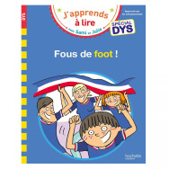 J'apprends à lire avec Sami et Julie Fous de foot ! - Adapté aux dyslexie
