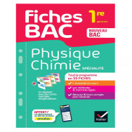 Fiches bac - Physique-Chimie 1re générale (spécialité)