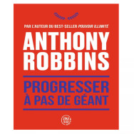 Progresser à pas de géant: 365 messages quotidiens de maîtrise de soi