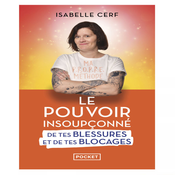 Le pouvoir insoupçonné de tes blessures et de...
