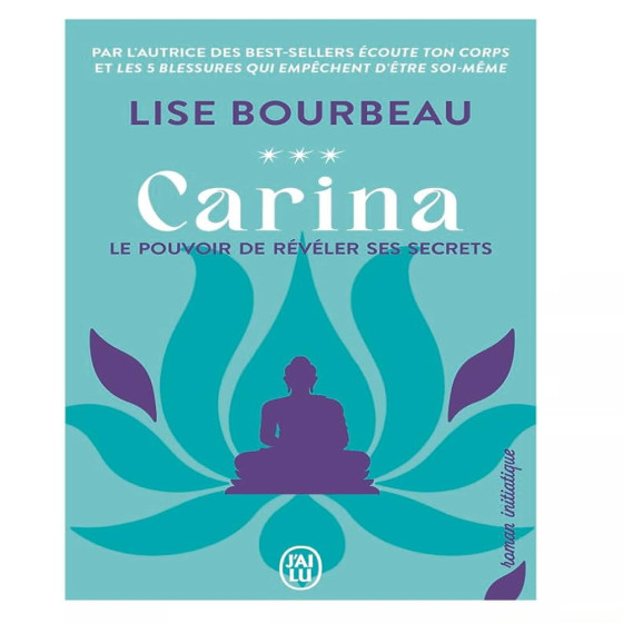 Carina. Le pouvoir de révéler ses secrets
