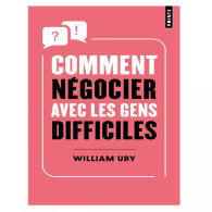 Comment négocier avec les gens difficiles