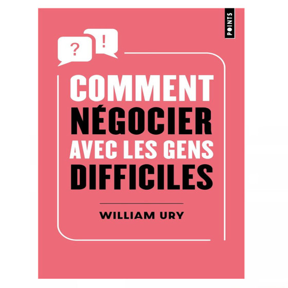 Comment négocier avec les gens difficiles