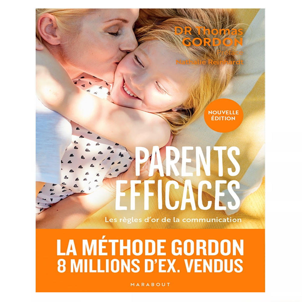 Parents efficaces - Nouvelle édition
